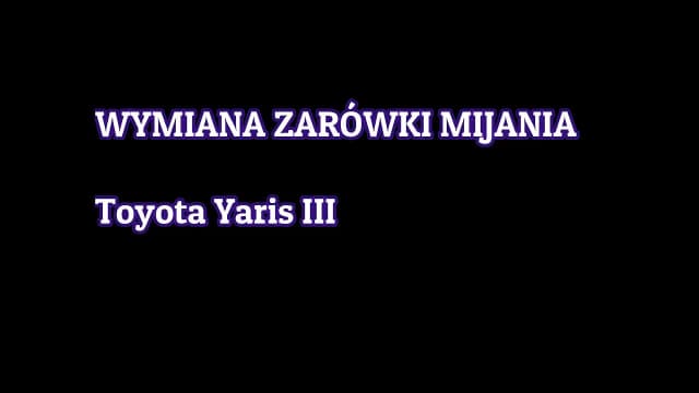 Jak wymienić żarówkę w Toyota Yaris - proste kroki, uniknij problemów Jak wymienić żarówkę w Toyota Yaris - proste kroki, uniknij problemów